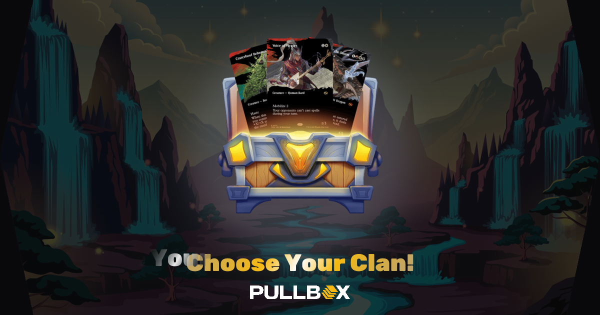 Choose Your Clan! - Pullbox