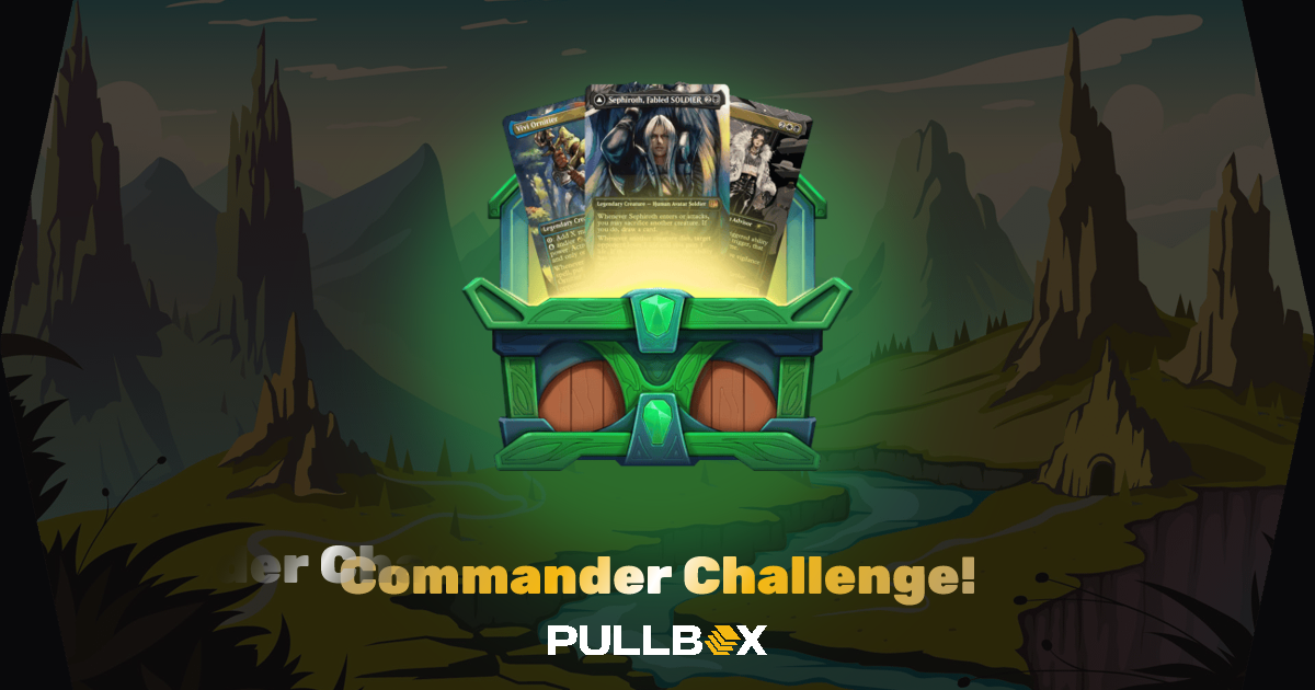 Commander Challenge! - Pullbox
