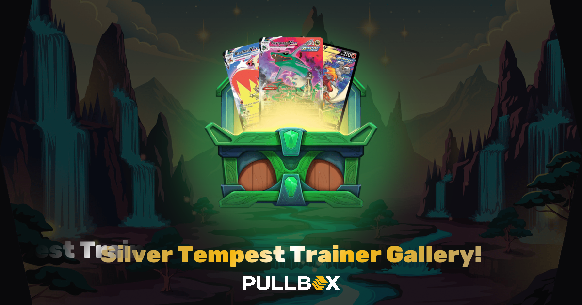 Silver Tempest Trainer Gallery! - Pullbox